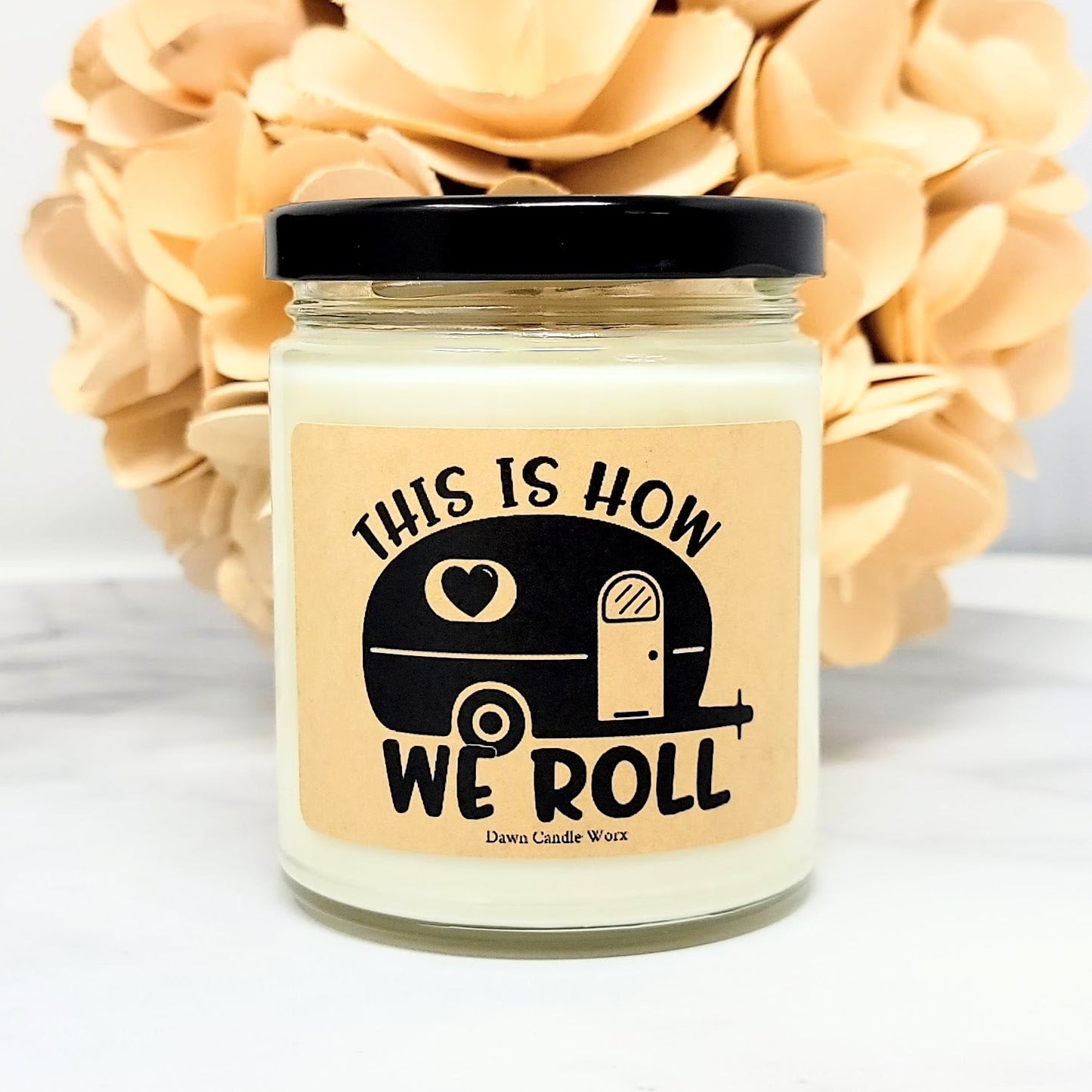 This Is How We Roll - Camper Candle