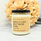 Smells Like Best Mom Ever - Mother's Day