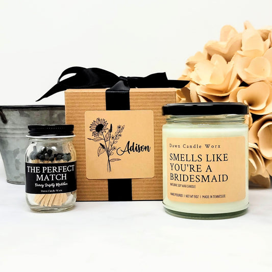 Smells Like You're A Bridesmaid