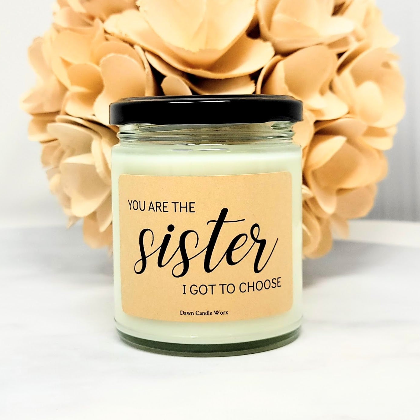 You Are The Sister I Got To Choose