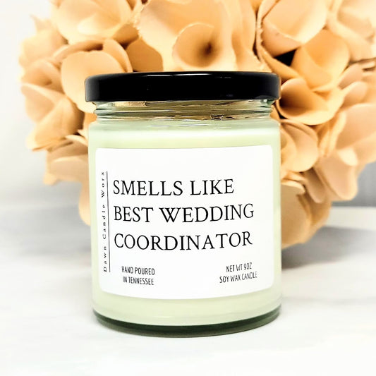 Smells Like Best Wedding Coordinator
