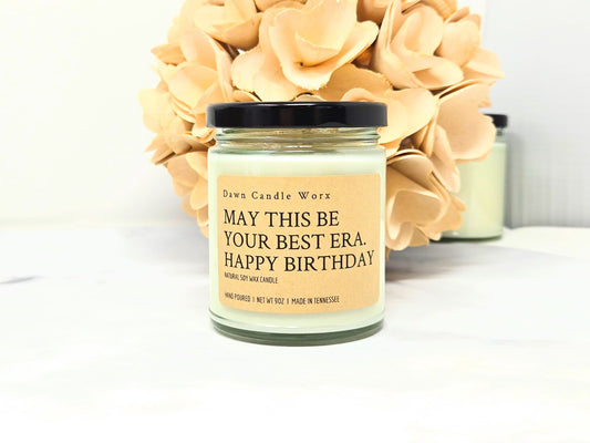 May This Be Your Best Era. Happy Birthday