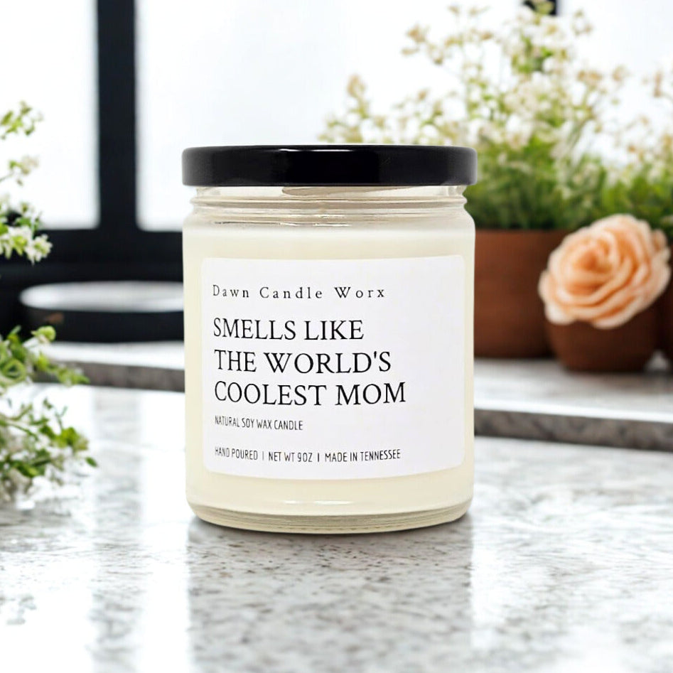 Smells Like The World's Coolest Mom
