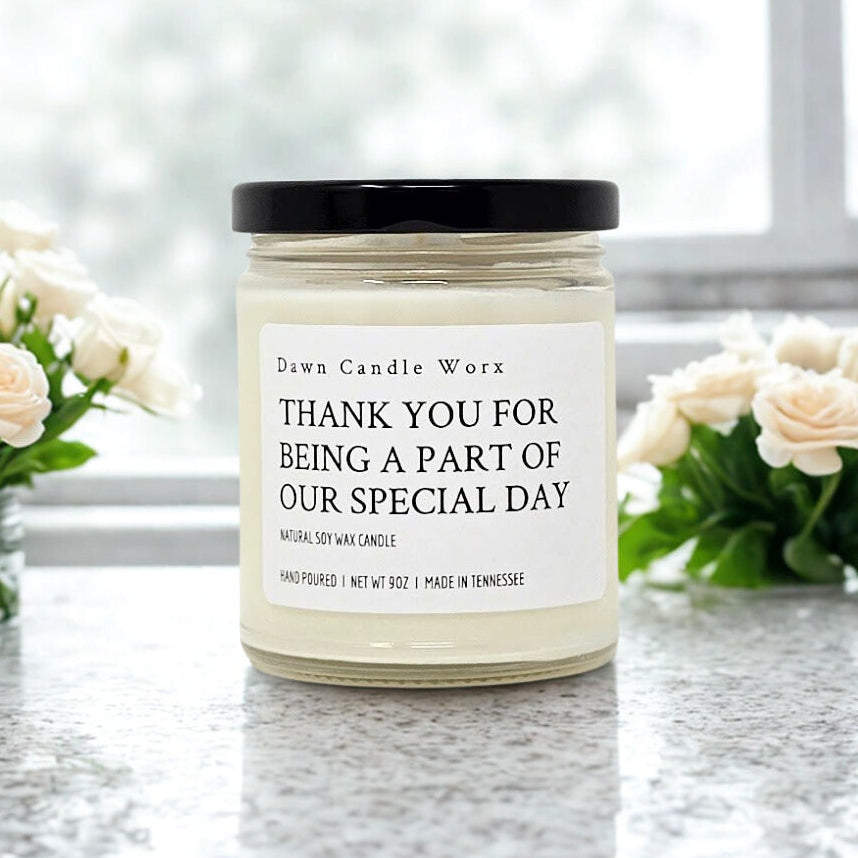 Thank You For Being A Part Of Our Special Day