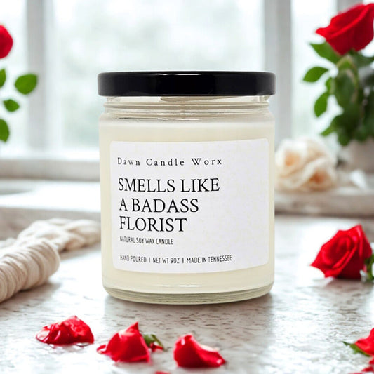 Smells Like A Badass Florist