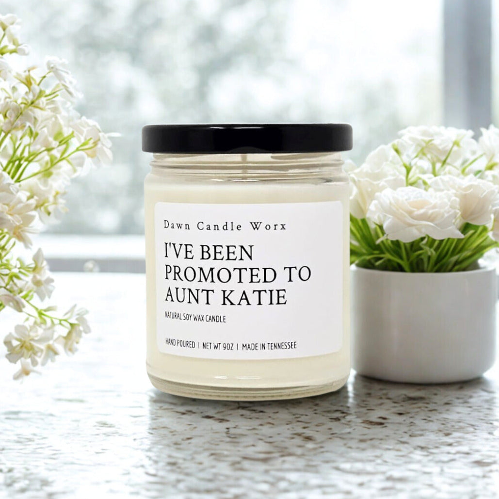 I've Been Promoted To Aunt - Personalized