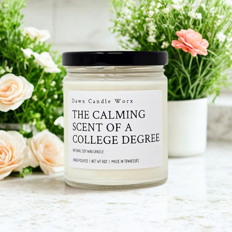 Calming Scent of a College Degree