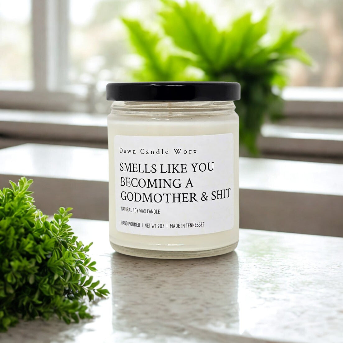 Smells Like You Becoming A Godmother & Shit