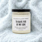 Thank You For Being My Bridesmaid Candle