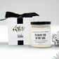 Thank You For Being My Bridesmaid Candle