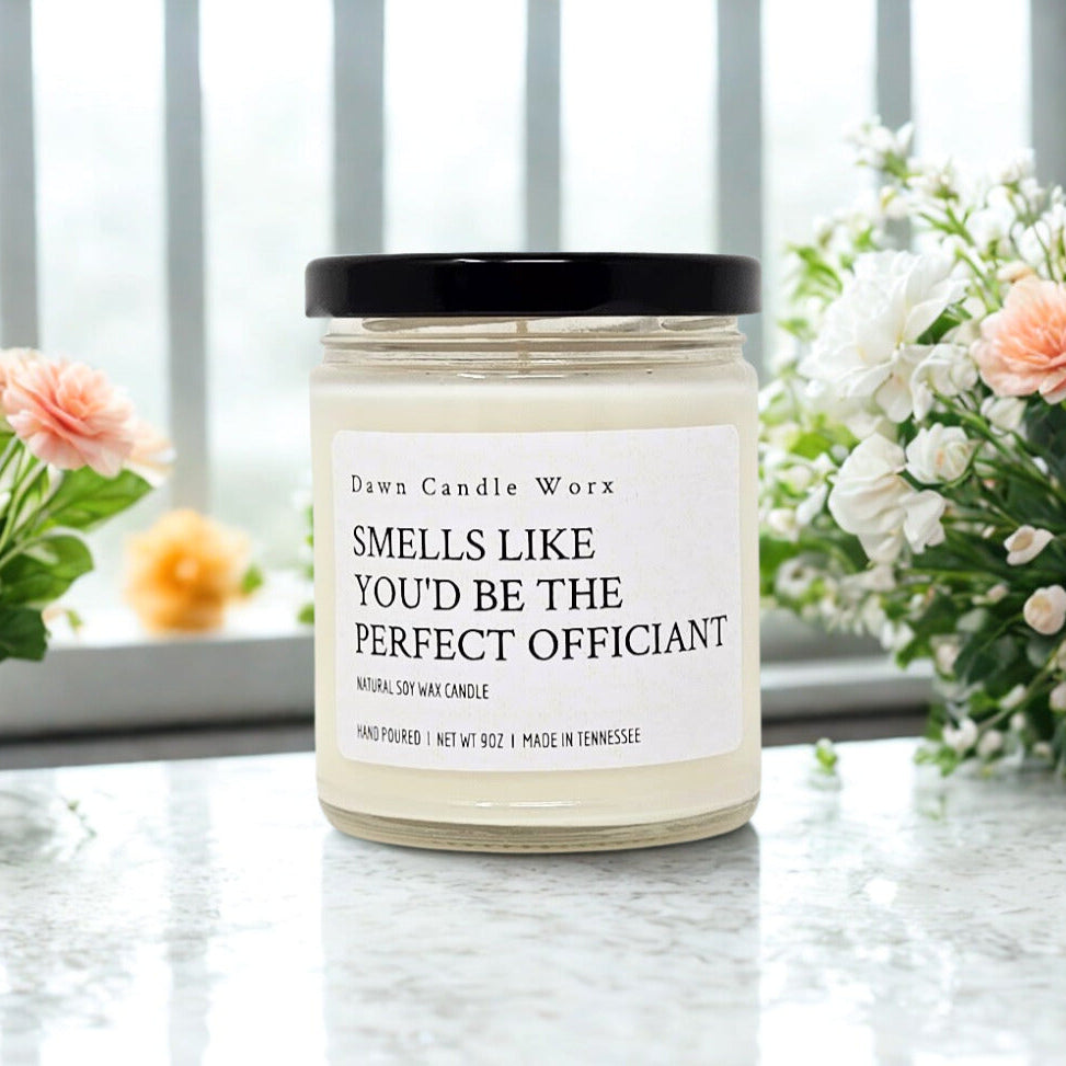 Smells Like You'd Be The Perfect Officiant