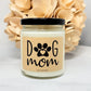 Dog Mom Candle