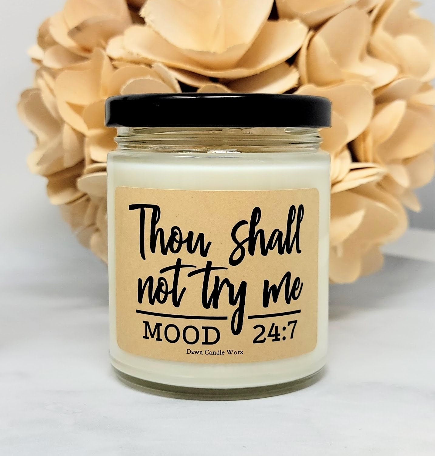 Thou Shall Not Try Me Candle